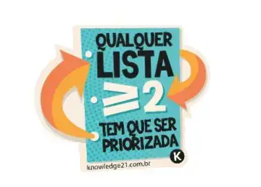 qualquer lista maior ou igual a 2 tem que ser priorizada