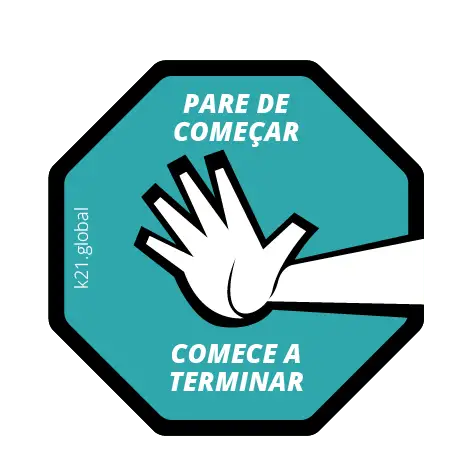 Adesivo da K21 Pare de começar e comece a terminar. Uma mão em sinal de pare com dedos espalmados