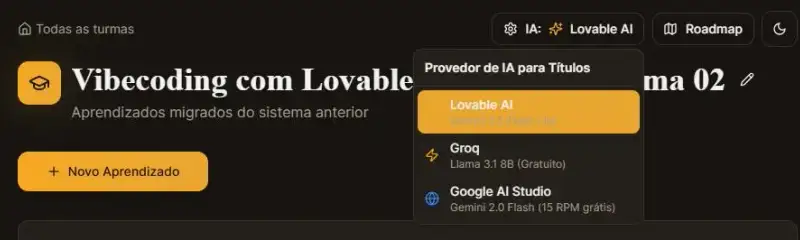 Menu de seleção de provedor de IA exibindo Lovable AI, Groq e Google AI Studio como opções para geração de títulos. Turma vibe coding com Lovable e Skip - Turma 02