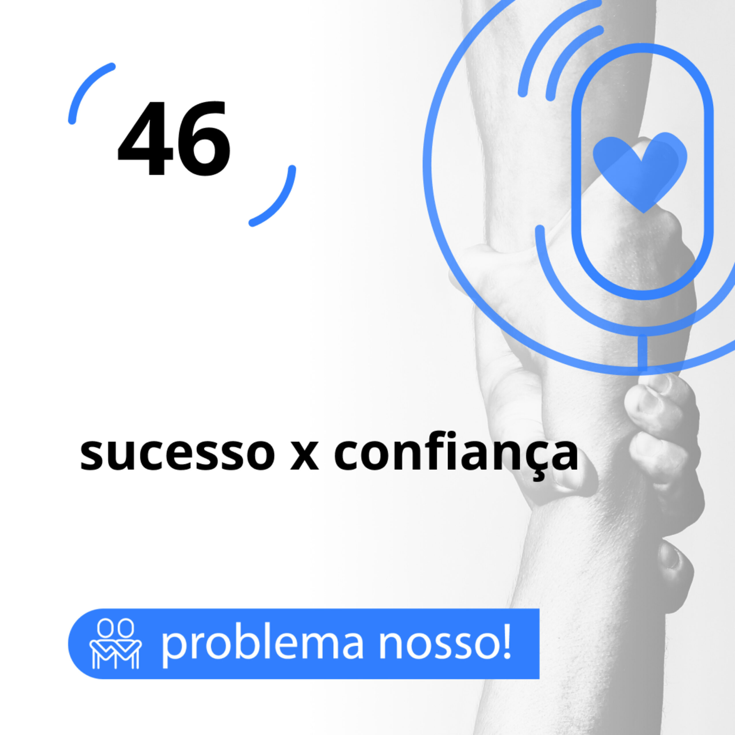 sucesso x confiança