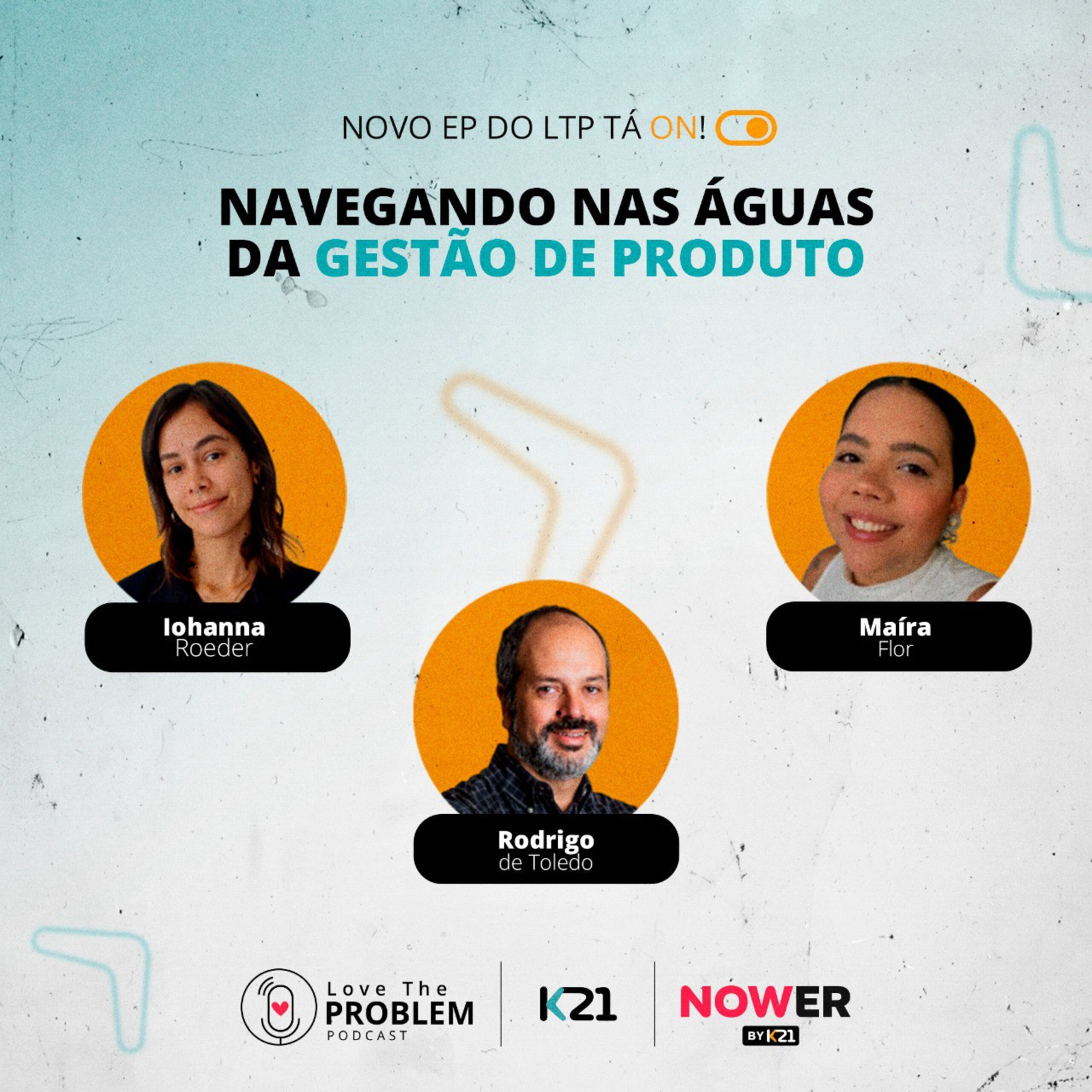 Ep. 176 – Navegando nas águas da gestão de produto