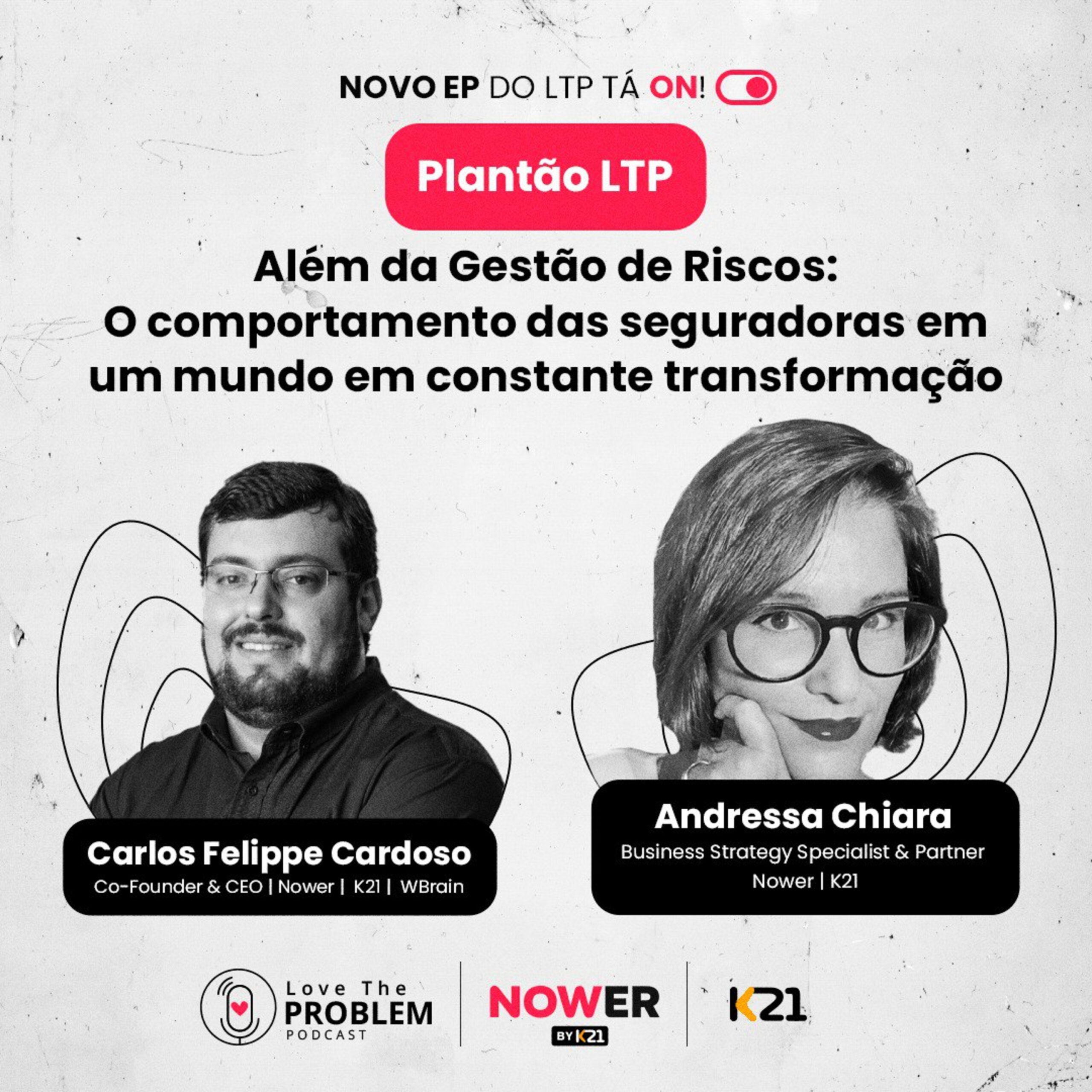 Ep. 201 – PLANTÃO LTP – Além da Gestão de Riscos: O comportamento das seguradoras em um mundo em constante transformação