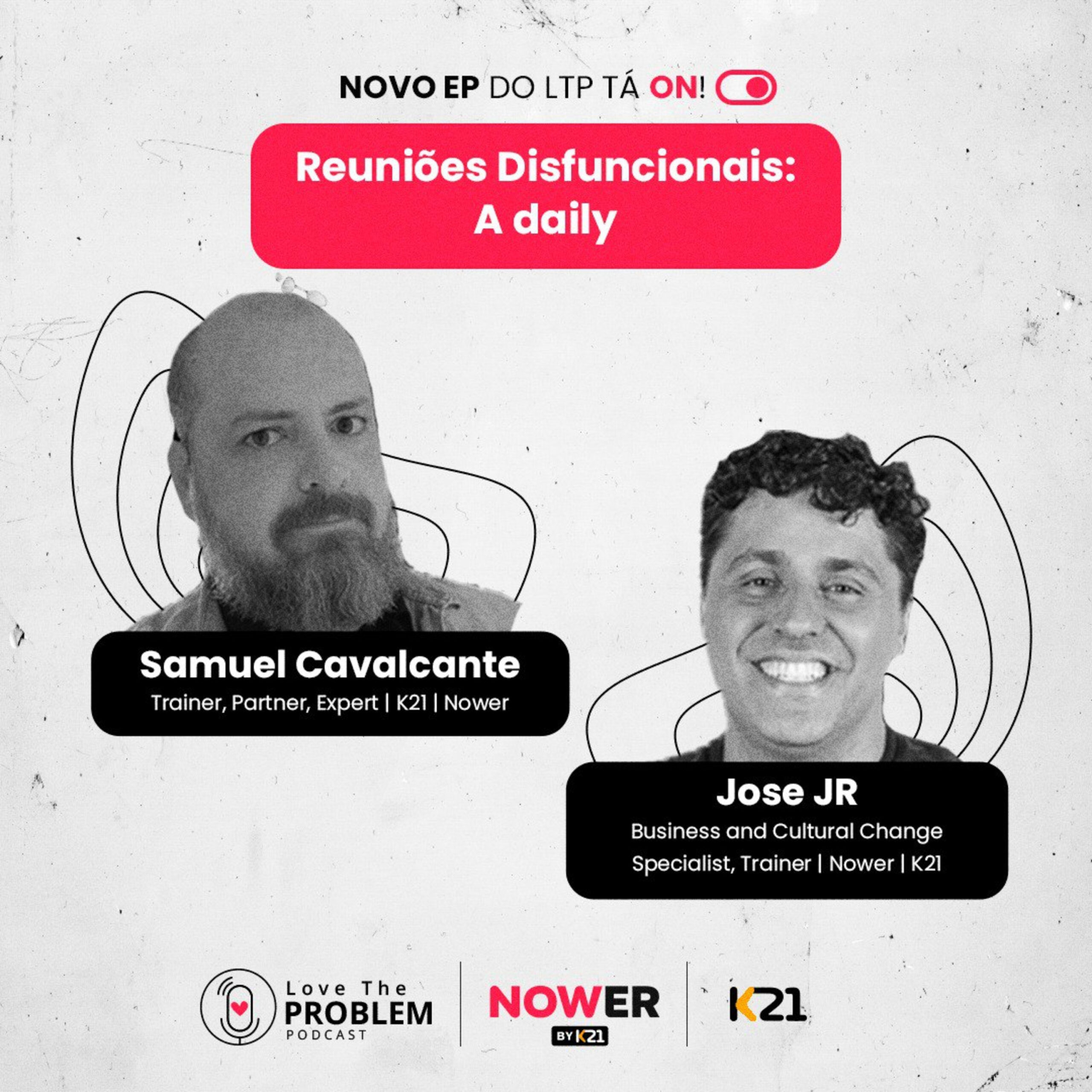 Ep. 208 – Reuniões Disfuncionais: A daily