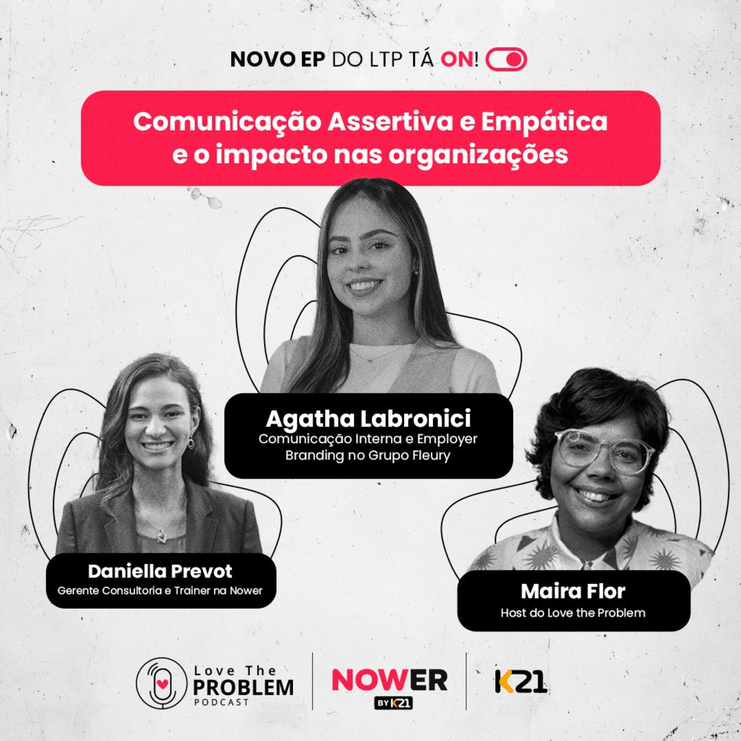 Ep. 225 – Comunicação Assertiva e Empática e o impacto nas organizações