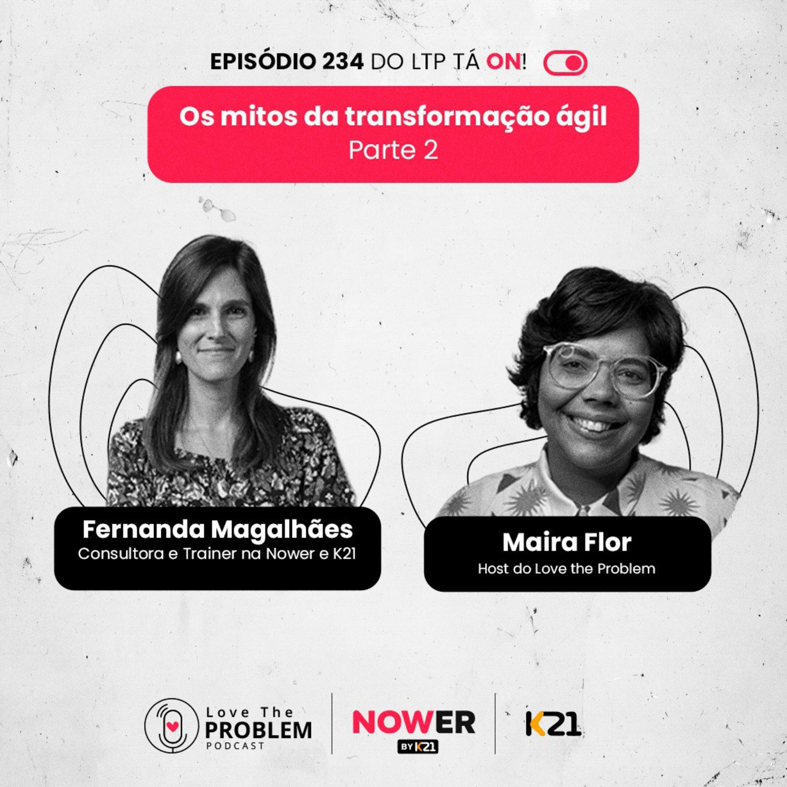 Ep. 234 – Os mitos da transformação ágil – Parte 2